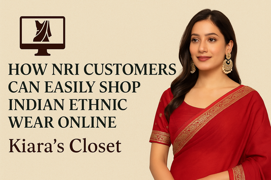 How NRI Customers Can Easily Shop Indian Ethnic Wear Online